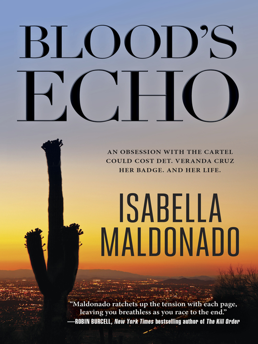 Title details for Blood's Echo by Isabella Maldonado - Available